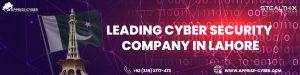 Top Cyber Security Compnay in Lahore